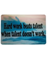 Hard Work Beats Talent Metal Gymnastics Sign