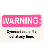 Pink Gymnast Warning Sign 