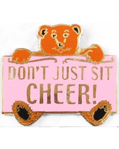 Don't Just Sit...CHEER! Cheerleading Pin - 1685