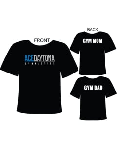 Ace Daytona Gymnastics Mom or Dad T-Shirt