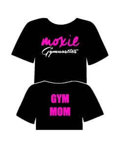 Moxie Gymnastics Gym Mom T-Shirt