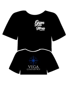 VEGA Gymnastics Gym Mom T-Shirt
