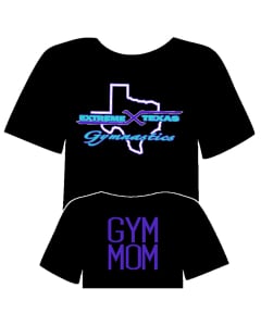 Extreme Texas Gym Mom Shirt