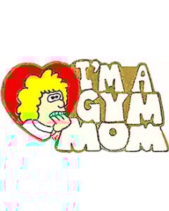 Gym Mom Gymnastics Pin