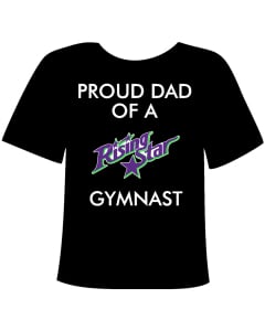Rising Star IN Proud Gym Dad T-Shirt