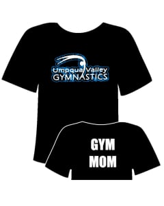 Umpqua Valley Gym Mom T-Shirt
